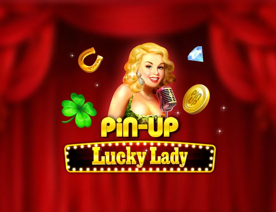 Lucky Lady PIN-UP